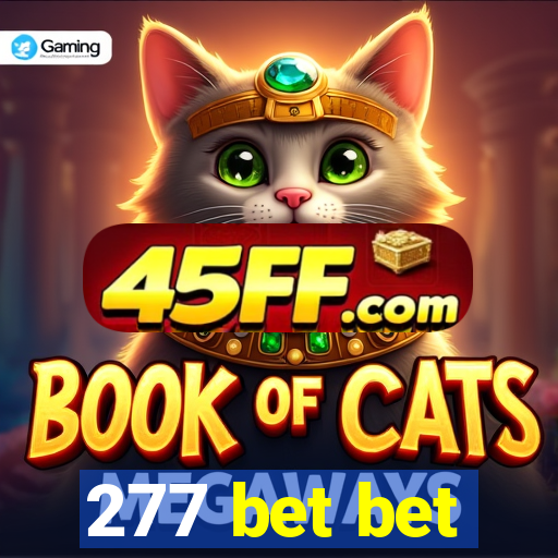 277 bet bet